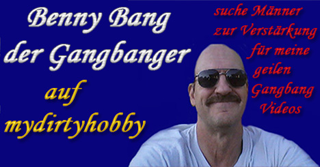 Benny-Bang-Gangbang-auf-MyDirtyHobby